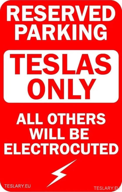 Tesla Only - Reserved Parking Metal Sign - Tesla Shop Europe - TESLARY.IE Ireland - France boutique- Deutschland Geschäft- España comercio - Nederland winkel- TESLARY.IE